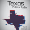 Texas Politics Today - 19th Edition