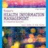 Today's Health Information Management: An Integrated Approach - 3rd Edition