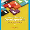 Human Resource Development: Talent Development - 8th Edition