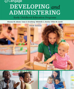 Developing and Administering an Early Childhood Education Program - 10th Edition