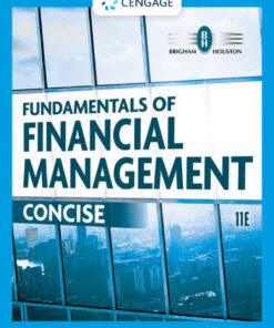 Fundamentals of Financial Management: Concise - 11th Edition