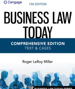 Business Law Today, Comprehensive, Text & Cases - 13th Edition