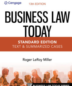 Business Law Today, Standard: Text & Summarized Cases - 13th Edition