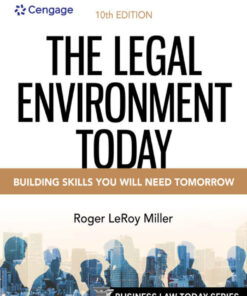 The Legal Environment Today - 10th Edition