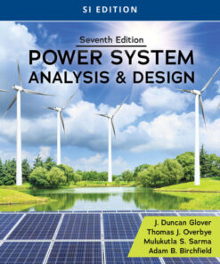Power System Analysis and Design, SI Edition - 7th Edition