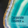 Corporate Finance:  A Focused Approach - 8th Edition