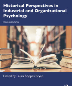 Historical Perspectives in Industrial and Organizational Psychology - 2nd Edition