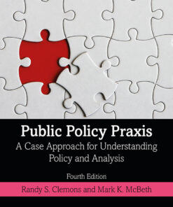 Public Policy Praxis - 4th Edition