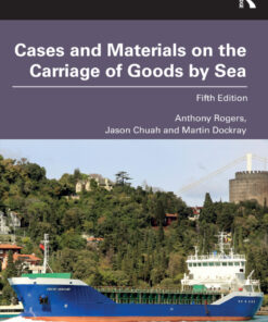 Cases and Materials on the Carriage of Goods by Sea - 5th Edition