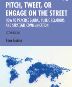 Pitch, Tweet, or Engage on the Street - 2nd Edition
