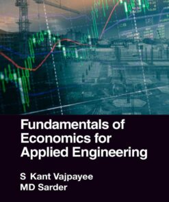 Fundamentals of Economics for Applied Engineering - 2nd Edition