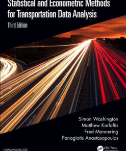 Statistical and Econometric Methods for Transportation Data Analysis - 3rd Edition
