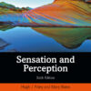 Sensation and Perception - 6th Edition