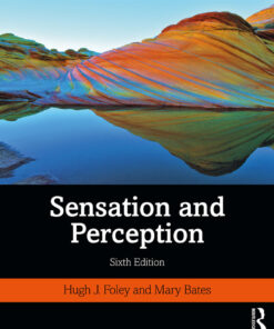 Sensation and Perception - 6th Edition