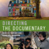 Directing the Documentary - 7th Edition