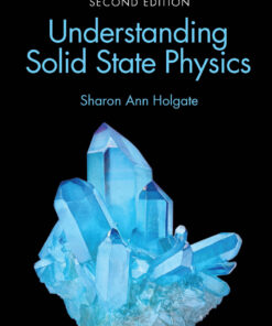 Understanding Solid State Physics - 2nd Edition