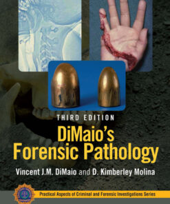 DiMaio's Forensic Pathology - 3rd Edition