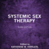 Systemic Sex Therapy - 3rd Edition