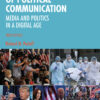 The Dynamics of Political Communication - 3rd Edition
