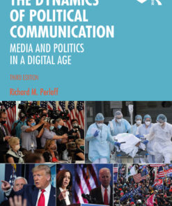 The Dynamics of Political Communication - 3rd Edition