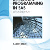 Statistical Programming in SAS - 2nd Edition