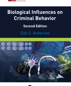 Biological Influences on Criminal Behavior - 2nd Edition