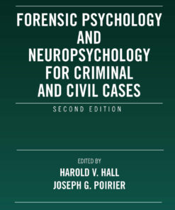 Forensic Psychology and Neuropsychology for Criminal and Civil Cases - 2nd Edition