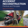 Automotive Accident Reconstruction - 2nd Edition