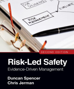 Risk-Led Safety: Evidence-Driven Management, Second Edition - 2nd Edition