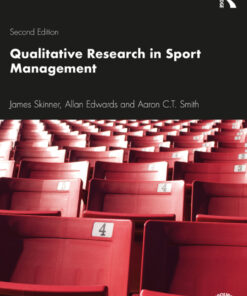 Qualitative Research in Sport Management - 2nd Edition