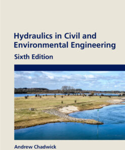 Hydraulics in Civil and Environmental Engineering - 6th Edition