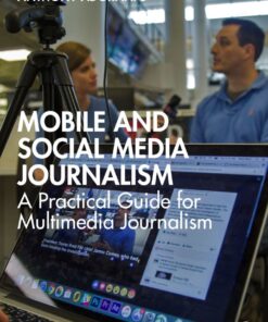 Mobile and Social Media Journalism - 2nd Edition