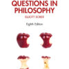 Core Questions in Philosophy - 8th Edition