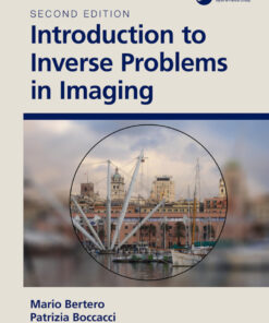 Introduction to Inverse Problems in Imaging - 2nd Edition