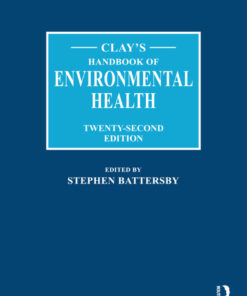 Clay's Handbook of Environmental Health - 22nd Edition
