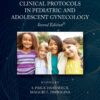 Clinical Protocols in Pediatric and Adolescent Gynecology - 2nd Edition