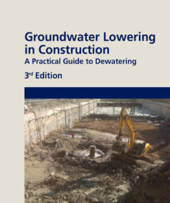 Groundwater Lowering in Construction - 3rd Edition