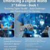 Nursing and Informatics for the 21st Century - Embracing a Digital World, Book 1 - 3rd Edition