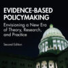 Evidence-Based Policymaking - 2nd Edition