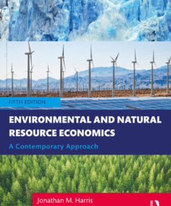 Environmental and Natural Resource Economics - 5th Edition