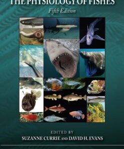 The Physiology of Fishes - 5th Edition
