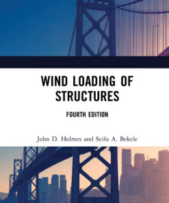 Wind Loading of Structures - 4th Edition