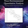 Trace Environmental Quantitative Analysis - 3rd Edition
