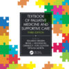 Textbook of Palliative Medicine and Supportive Care - 3rd Edition