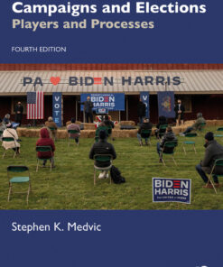Campaigns and Elections - 4th Edition
