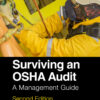 Surviving an OSHA Audit - 2nd Edition