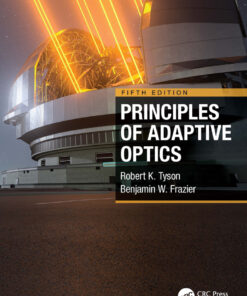 Principles of Adaptive Optics - 5th Edition