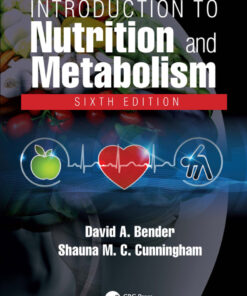 Introduction to Nutrition and Metabolism - 6th Edition