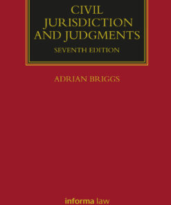 Civil Jurisdiction and Judgments - 7th Edition