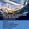 Biology of Sharks and Their Relatives - 3rd Edition